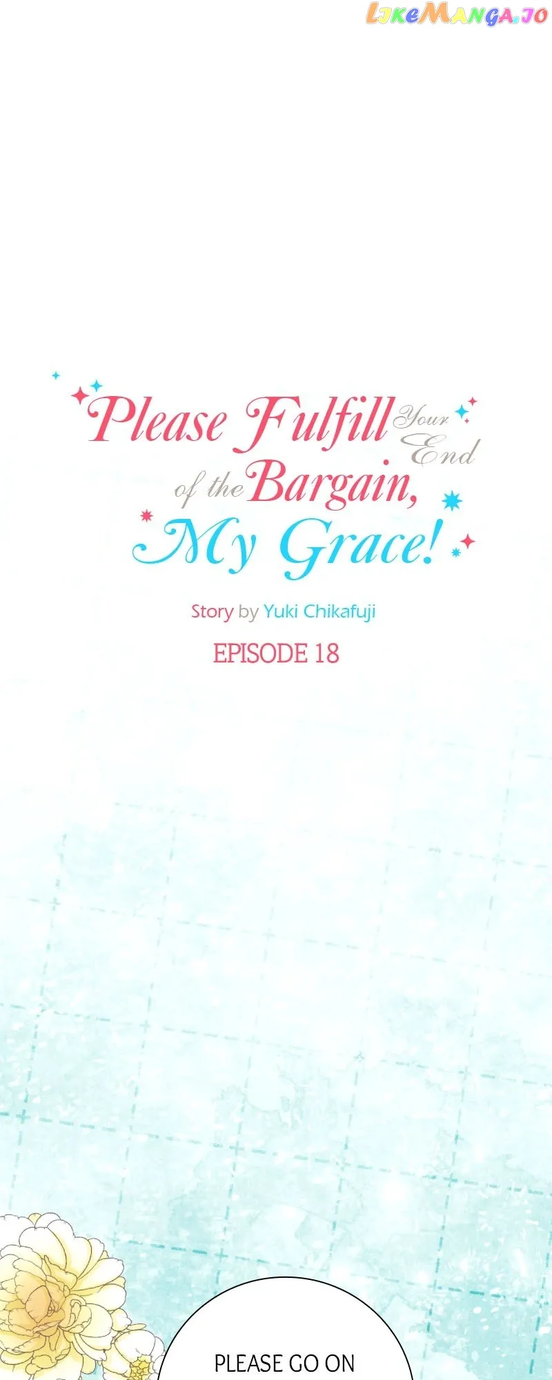 Please Fulfill Your End of the Bargain, My Grace! chapter 18