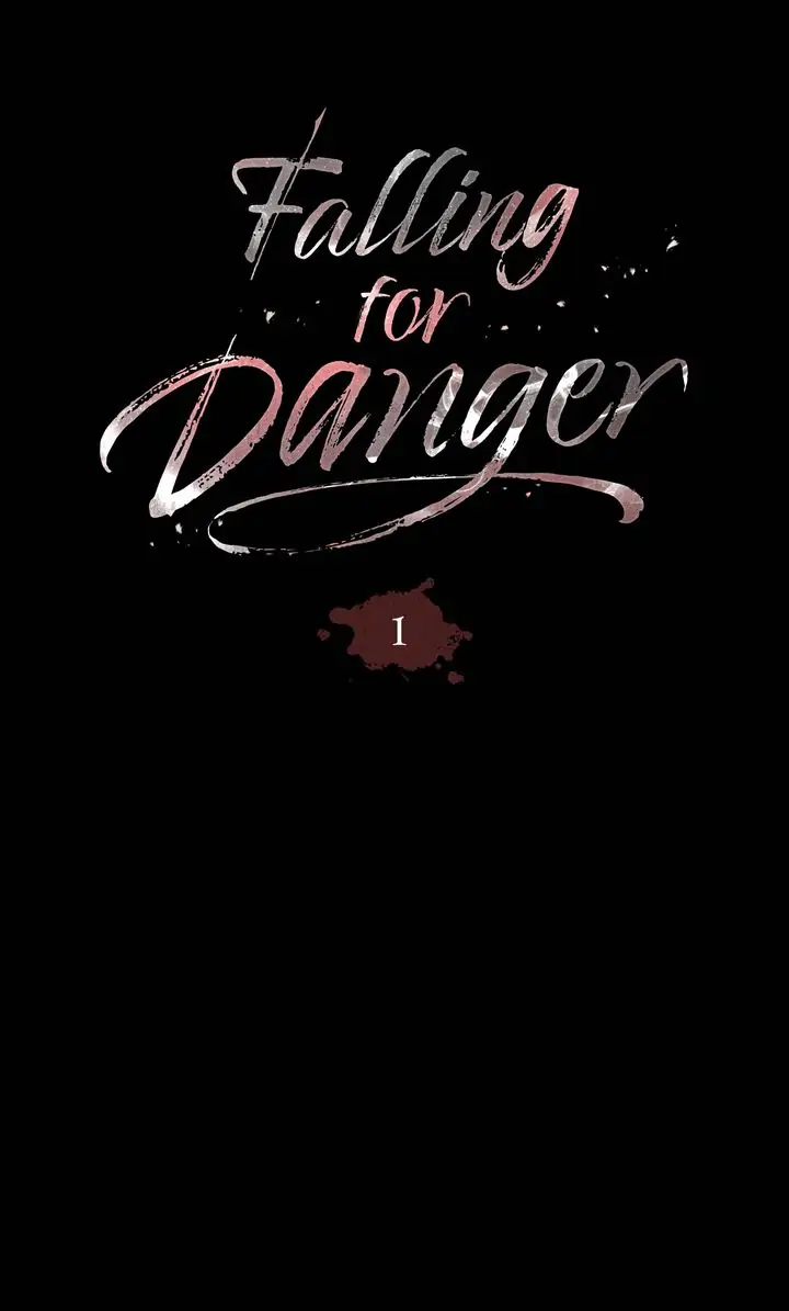Falling for Danger chapter 1