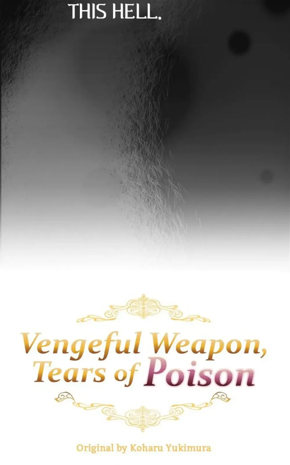 Vengeful Weapon, Tears of Poison chapter 1