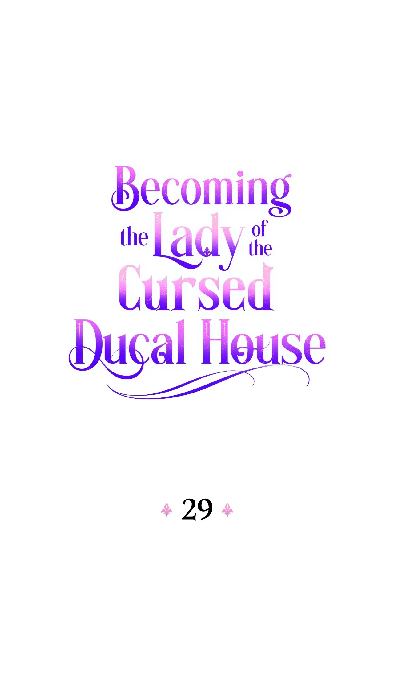 Becoming the Lady of the Cursed Ducal House chapter 29