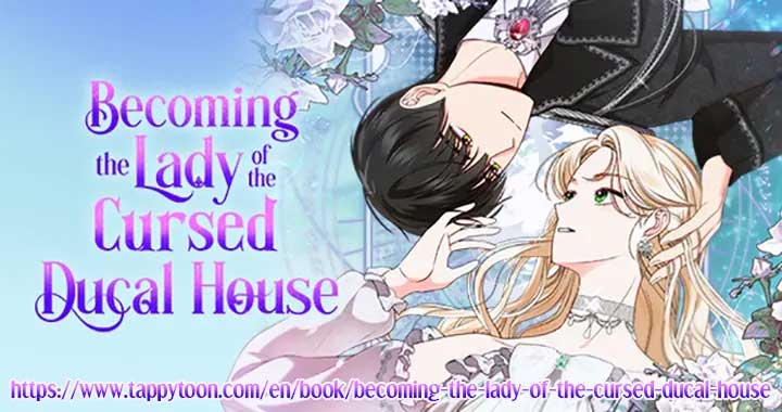 Becoming the Lady of the Cursed Ducal House chapter 32
