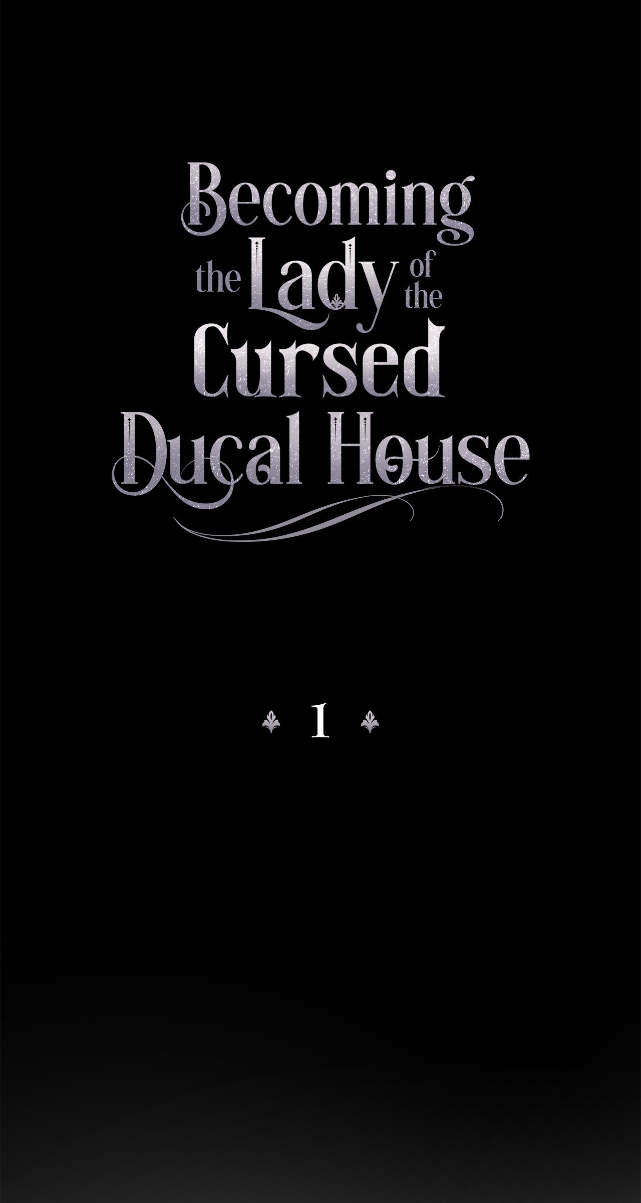 Becoming the Lady of the Cursed Ducal House chapter 1