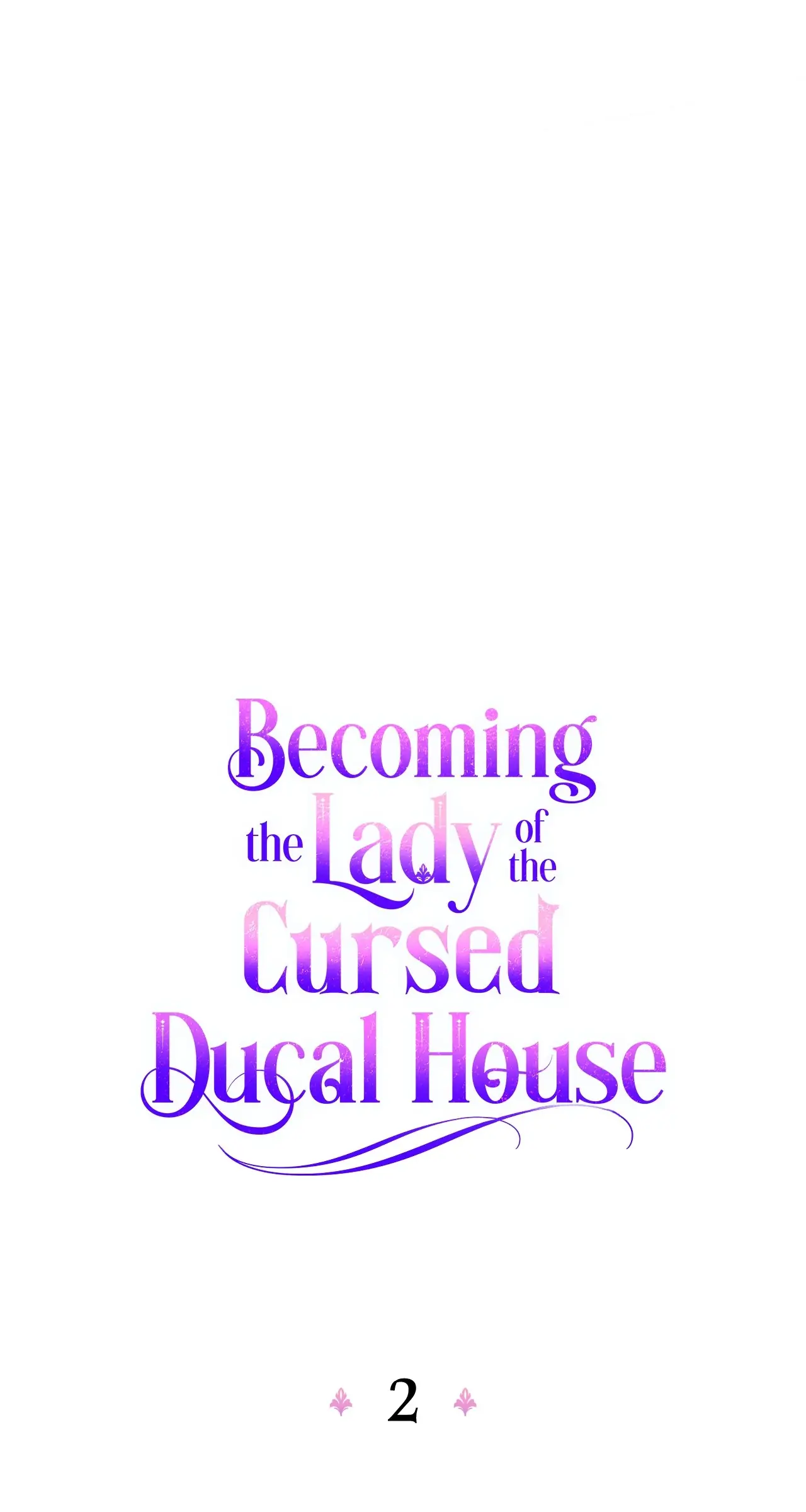 Becoming the Lady of the Cursed Ducal House chapter 2
