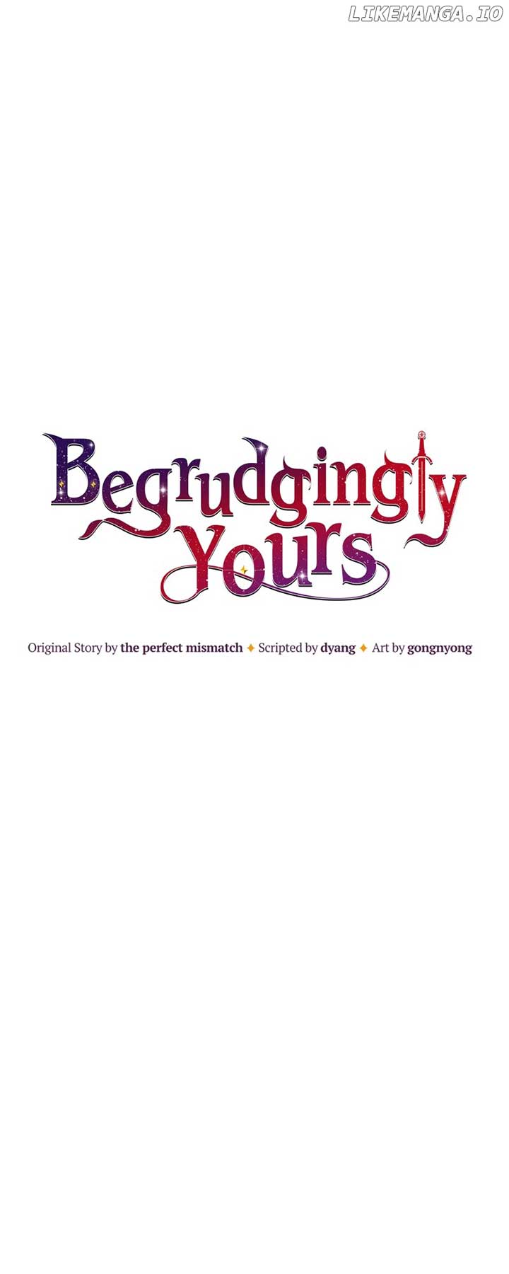 Begrudgingly Yours chapter 20