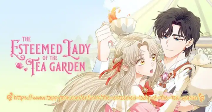 The Esteemed Lady of the Tea Garden chapter 31