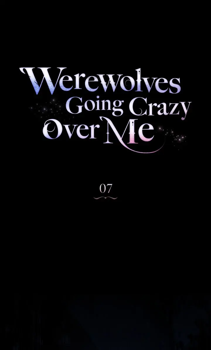 Werewolves Going Crazy over Me chapter 7