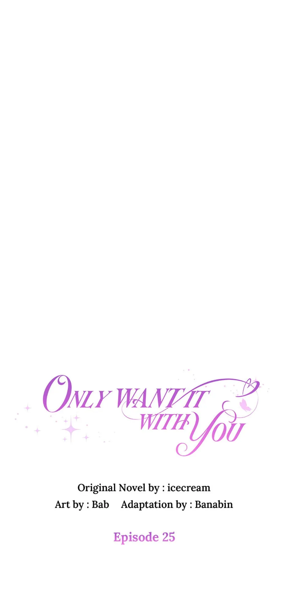 Only Want It With You chapter 25