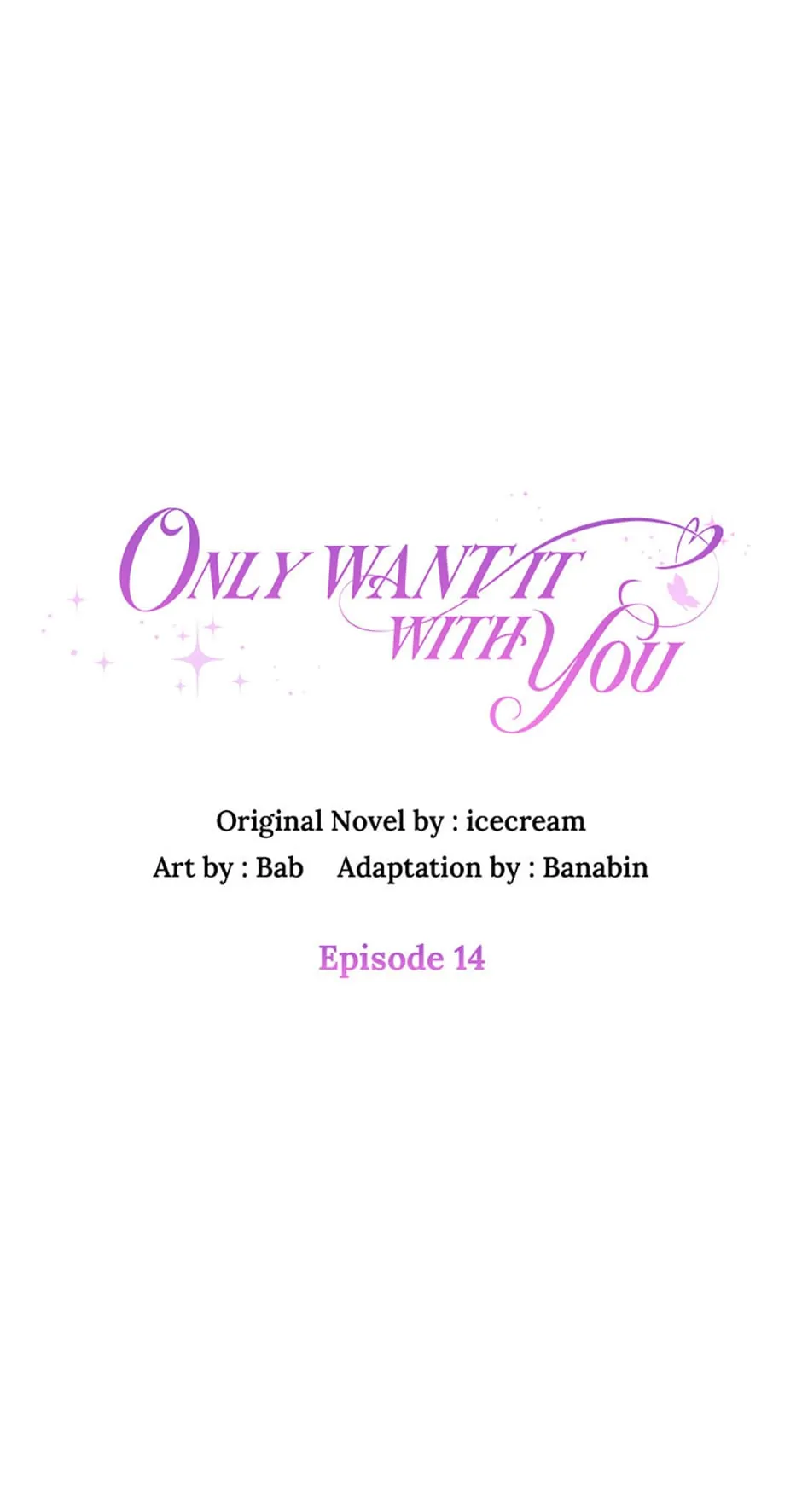 Only Want It With You chapter 14