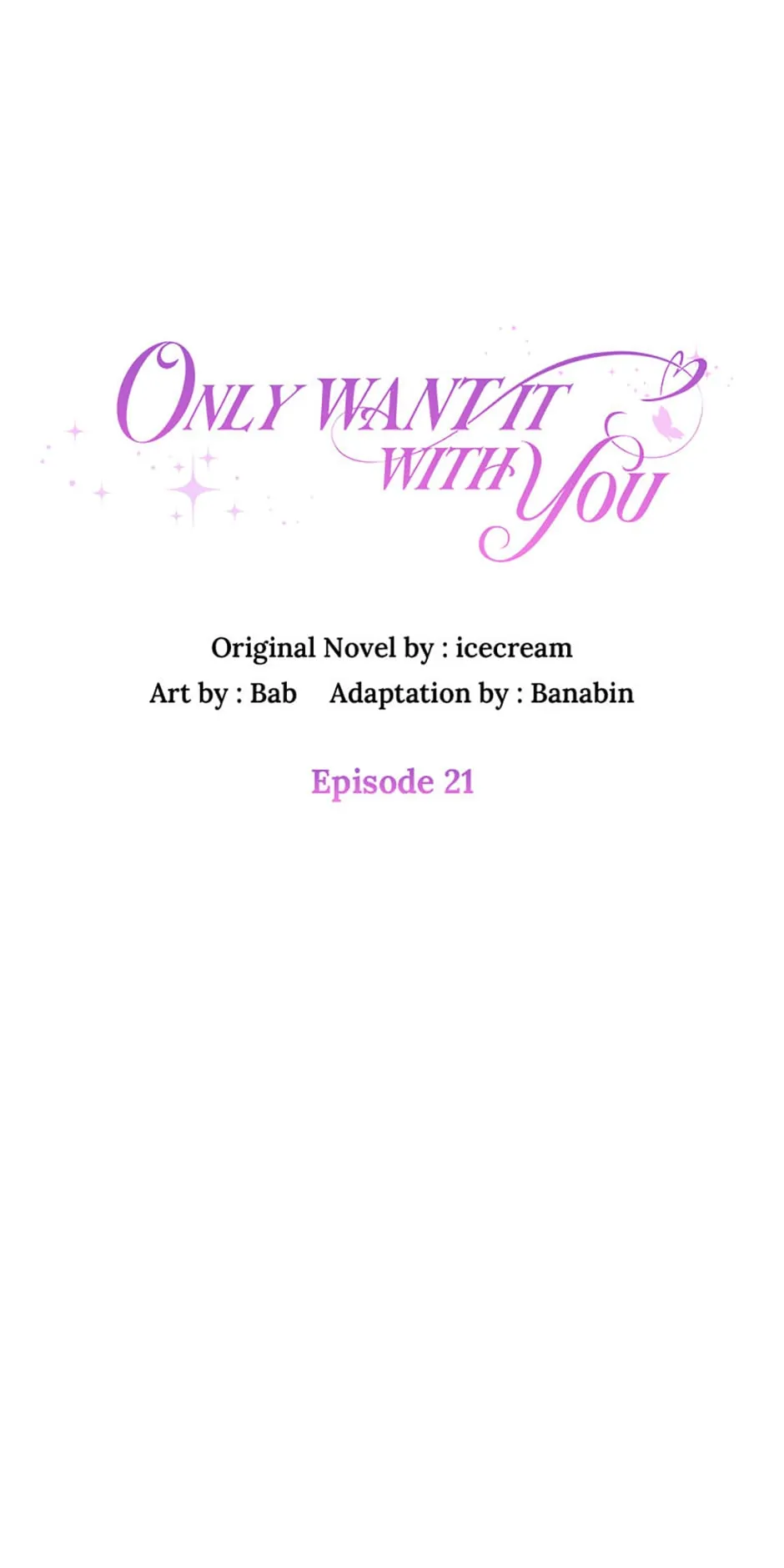 Only Want It With You chapter 21