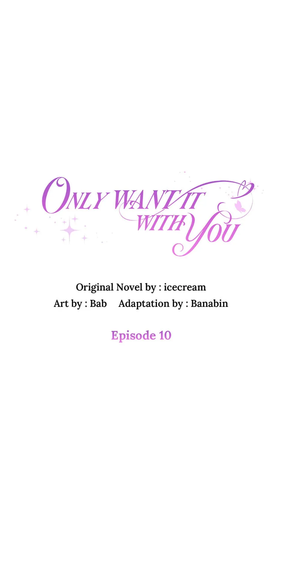 Only Want It With You chapter 10