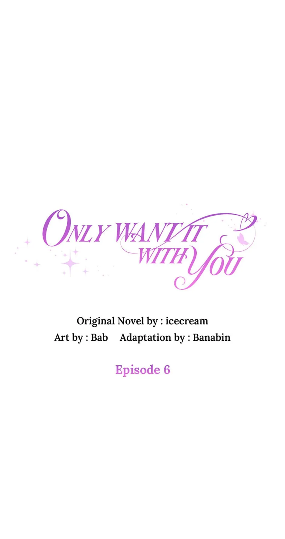 Only Want It With You chapter 6