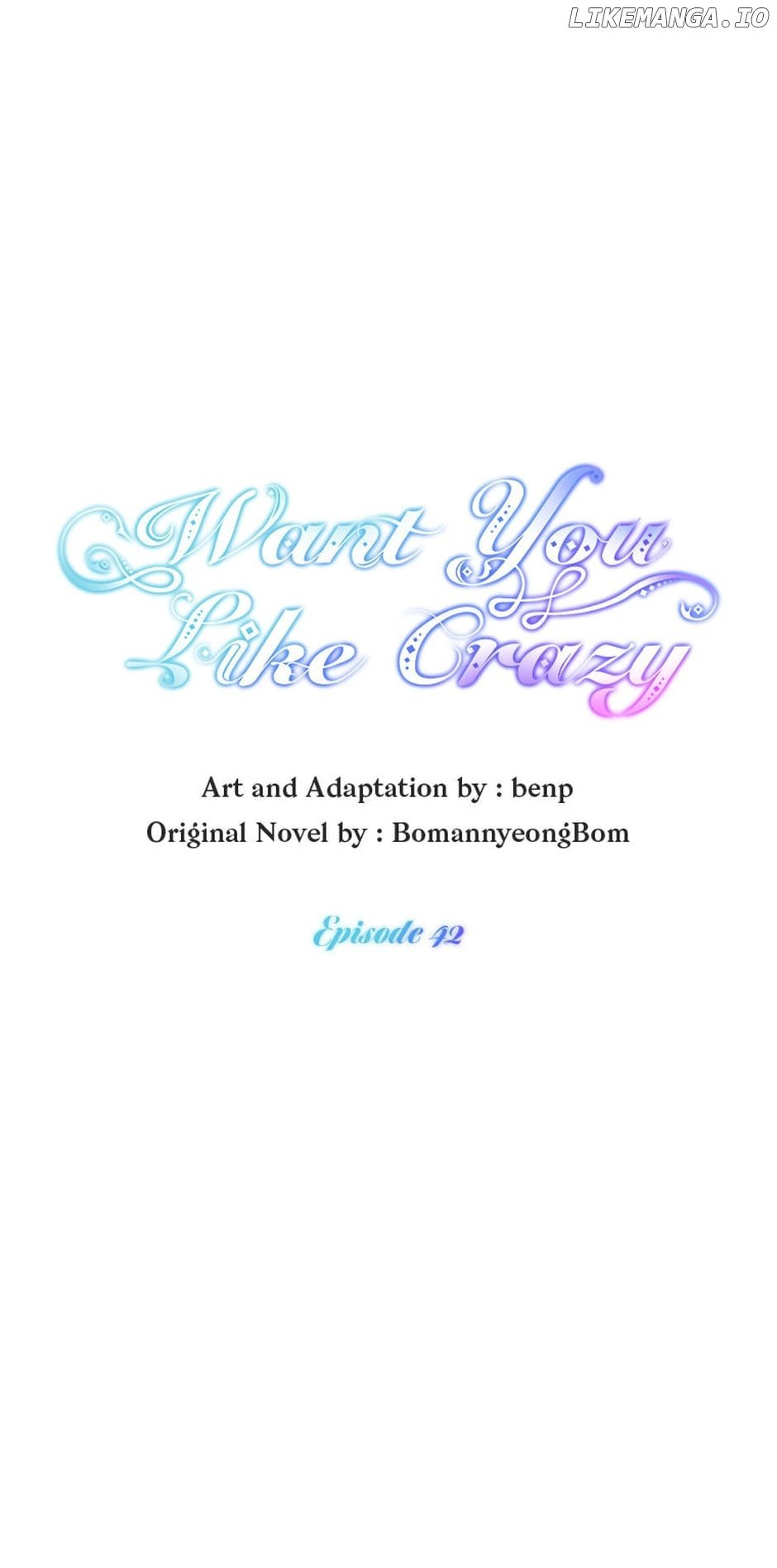 Want You Like Crazy chapter 42