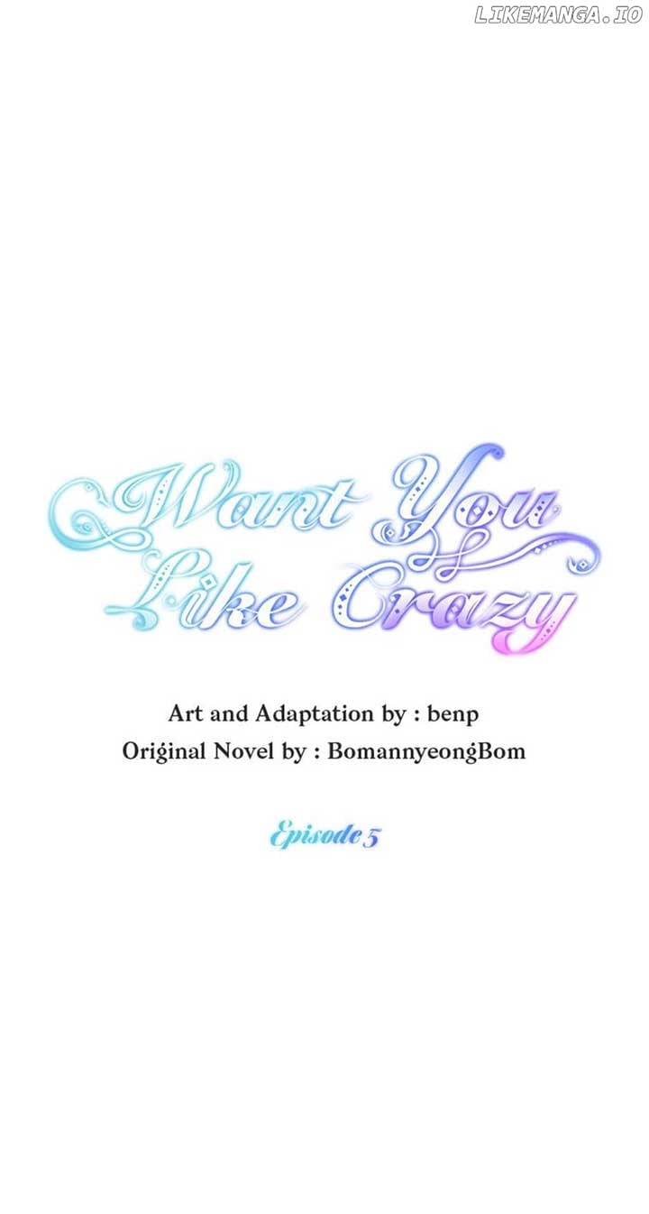 Want You Like Crazy chapter 5