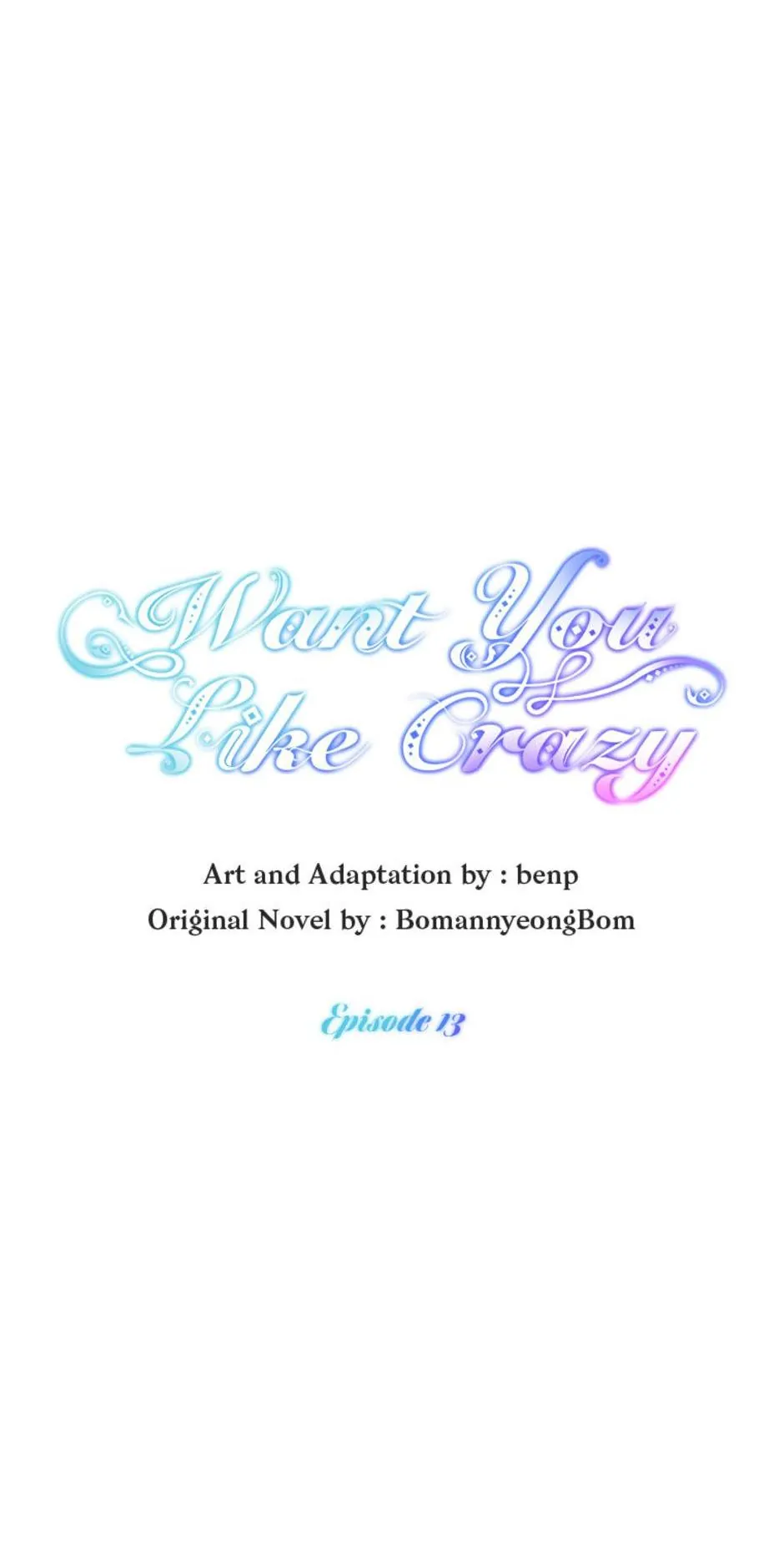Want You Like Crazy chapter 13