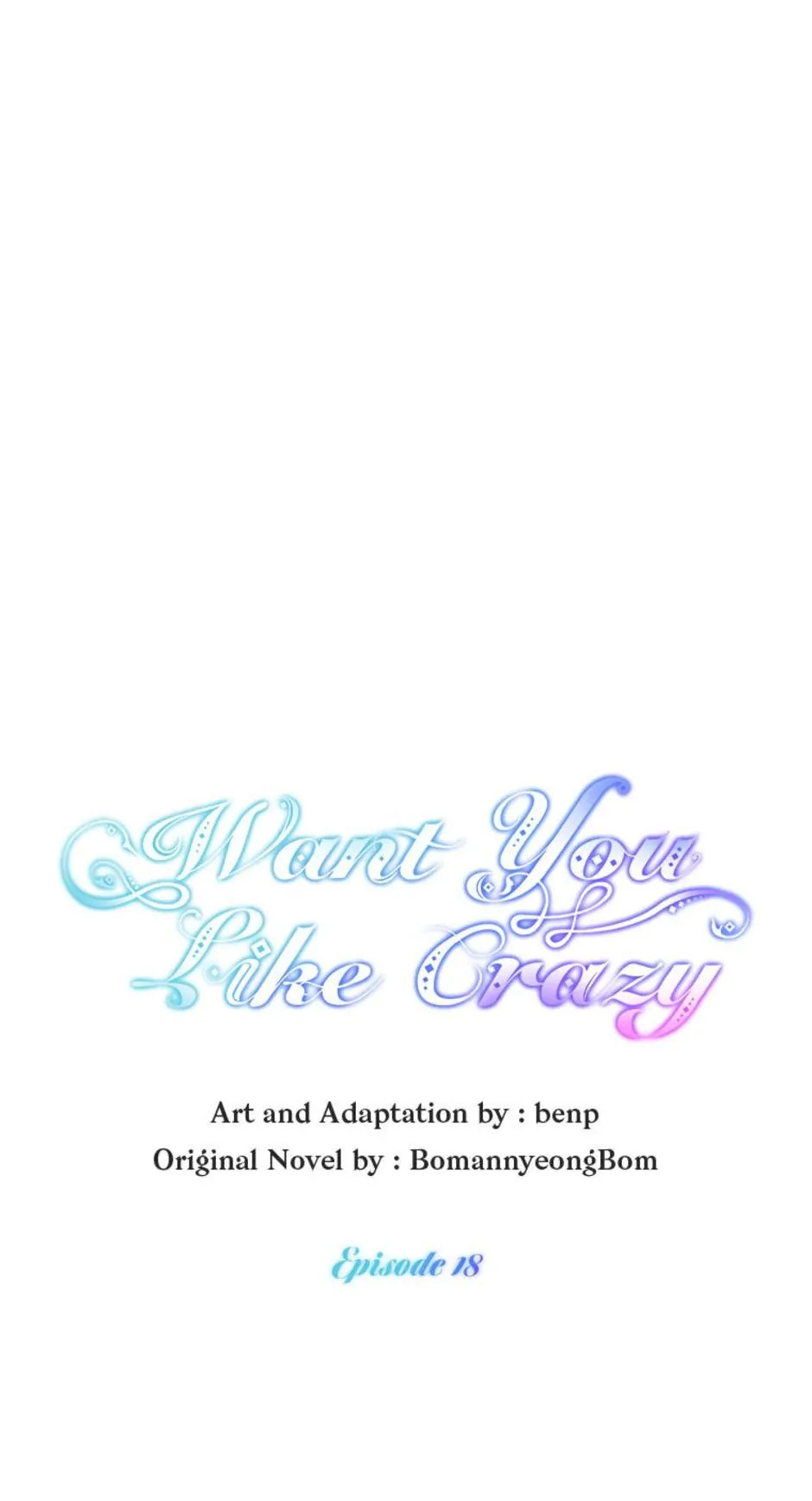 Want You Like Crazy chapter 18